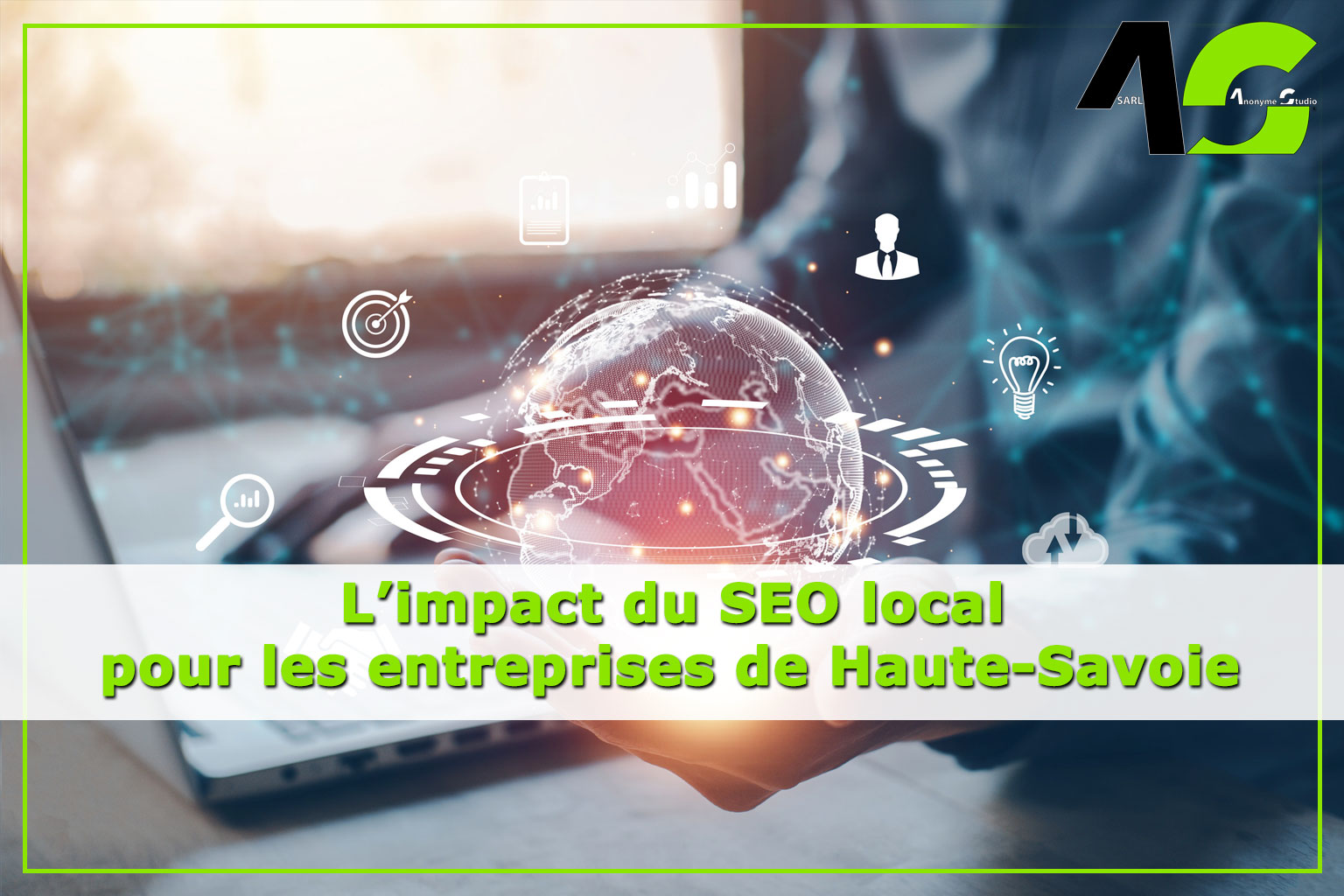 L’impact du SEO local pour les entreprises de Haute-Savoie