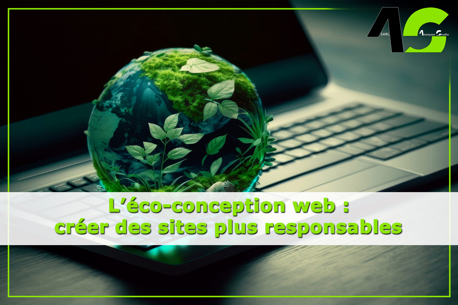L’éco-conception web : créer des sites plus responsables